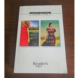 Reader's Digest Large Print 2 books The Story of Us When the Men Were Gone"